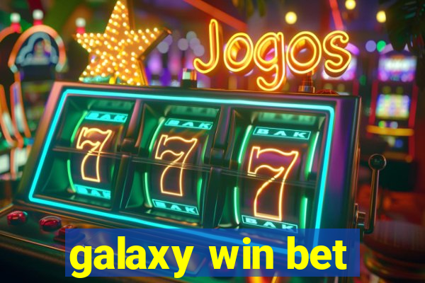 galaxy win bet